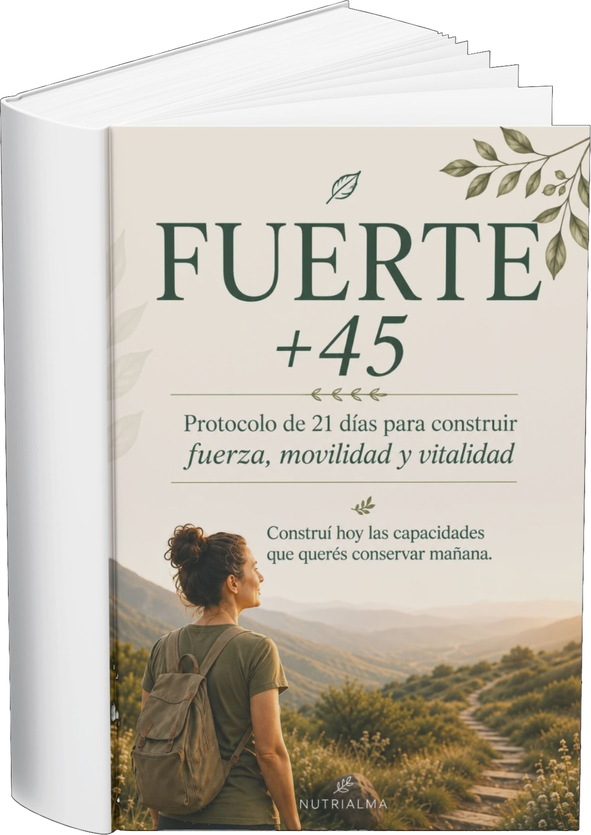 FUERTE +45 Sistema Integral para Mujeres +45
