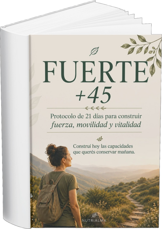 FUERTE +45 Sistema Integral para Mujeres +45