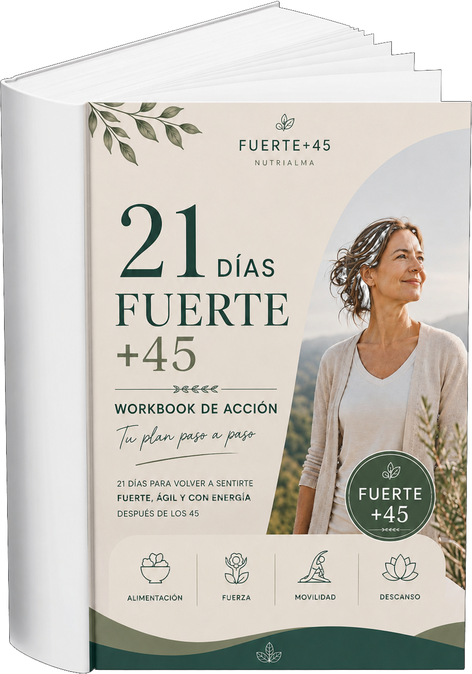 FUERTE +45 Sistema Integral para Mujeres +45
