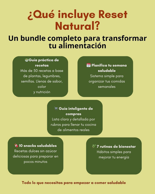 Reset Natural – Sistema de alimentación consciente con +50 recetas plant-based, planificación semanal y hábitos de bienestar